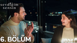 sevdigim-sensin-6-bolum-izle-star-tv-sevdigim-sensin-son-bolum-tek-parca-izle-1ipi.png