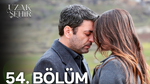 uzak-sehir-54-bolum-tek-parca-full-izle-7m00.png