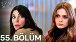 uzak-sehir-55-bolum-tek-parca-full-izle-5dwh.png