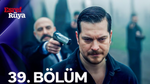 esref-ruya-39-bolum-izle-kanal-d-esref-ruya-son-bolum-tek-parca-full-hd-izle-7myz.png