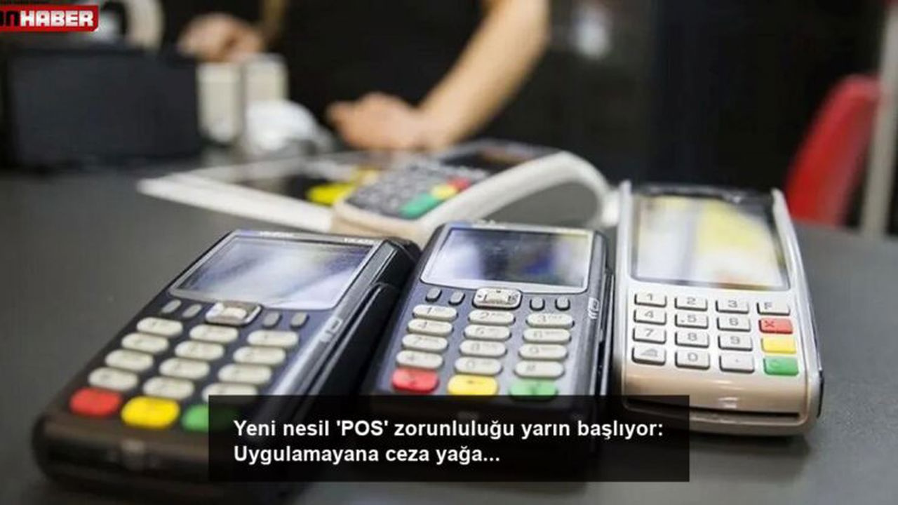 Pos cihazlarında yeni dönem: Uygulamayanlara ceza var!
